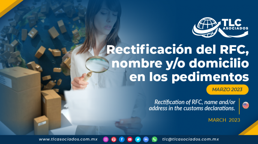 Rectificación del RFC, nombre y/o domicilio en los pedimentos