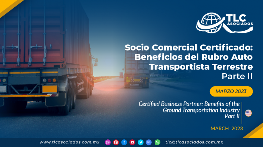 Socio Comercial Certificado: Beneficios del Rubro Auto Transportista Terrestre – Parte II