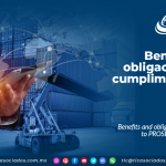 Beneficios y obligaciones de cumplimiento del PROSEC