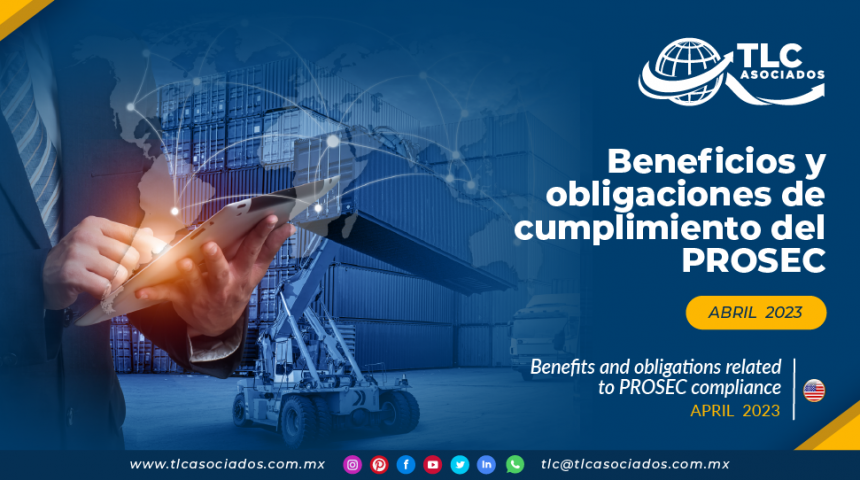 Beneficios y obligaciones de cumplimiento del PROSEC