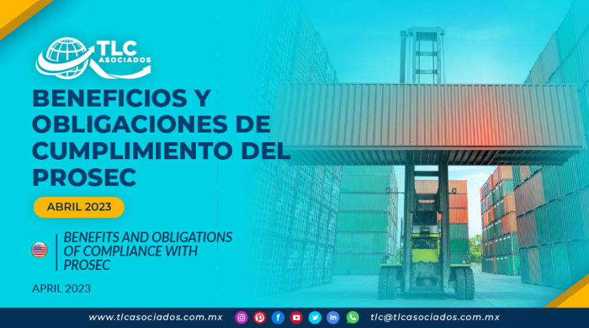 Beneficios y obligaciones de cumplimiento del PROSEC