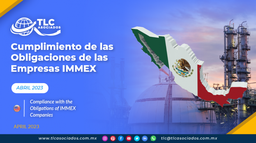 Cumplimiento de las obligaciones de las empresas IMMEX