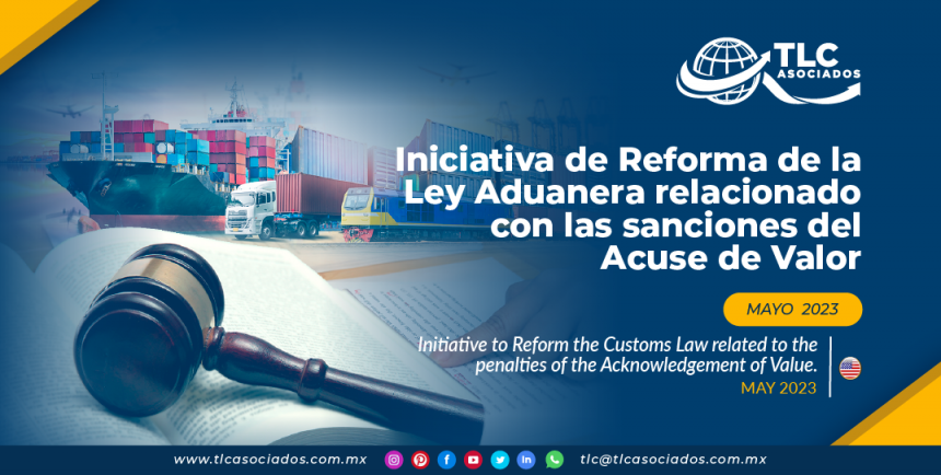Iniciativa de Reforma de la Ley Aduanera relacionado con las sanciones del Acuse de Valor