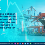 Importadores deberán transmitir información de cumplimiento de las NOMs por decreto que declara terminada la pandemia de Covid-19