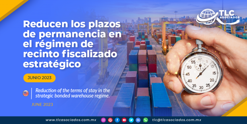 Reducen los plazos de permanencia en el régimen de recinto fiscalizado estratégico