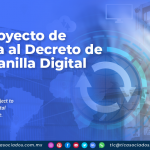 Anteproyecto de reforma al Decreto de la Ventanilla Digital
