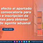 Dejan sin efecto el apartado “B” de la convocatoria para registro e inscripción de aspirantes para obtener patente de agente aduanal