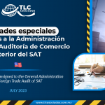 Facultades especiales asignadas a la Administración General de Auditoría de Comercio Exterior del SAT