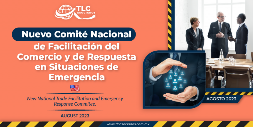 Nuevo Comité Nacional de Facilitación del Comercio y de Respuesta en Situaciones de Emergencia