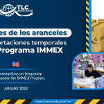 Exenciones de los aranceles en las importaciones temporales bajo el Programa IMMEX