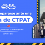 Como prepararse ante una visita de CTPAT
