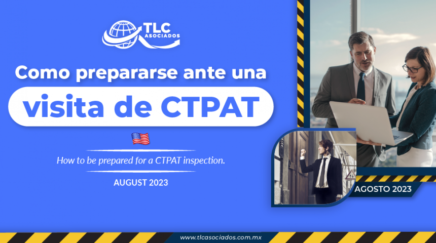 Como prepararse ante una visita de CTPAT