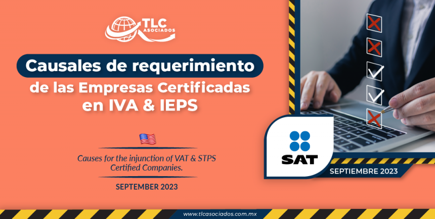 Causales de requerimiento de las Empresas Certificadas en IVA & IEPS