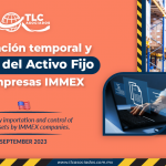 Importación temporal y control del Activo Fijo por Empresas IMMEX