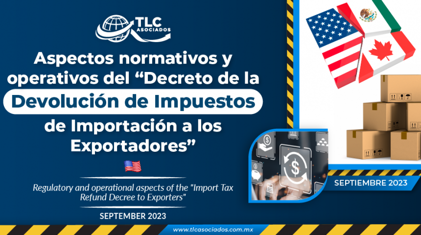 Aspectos normativos y operativos del “Decreto de la Devolución de Impuestos de Importación a los Exportadores”