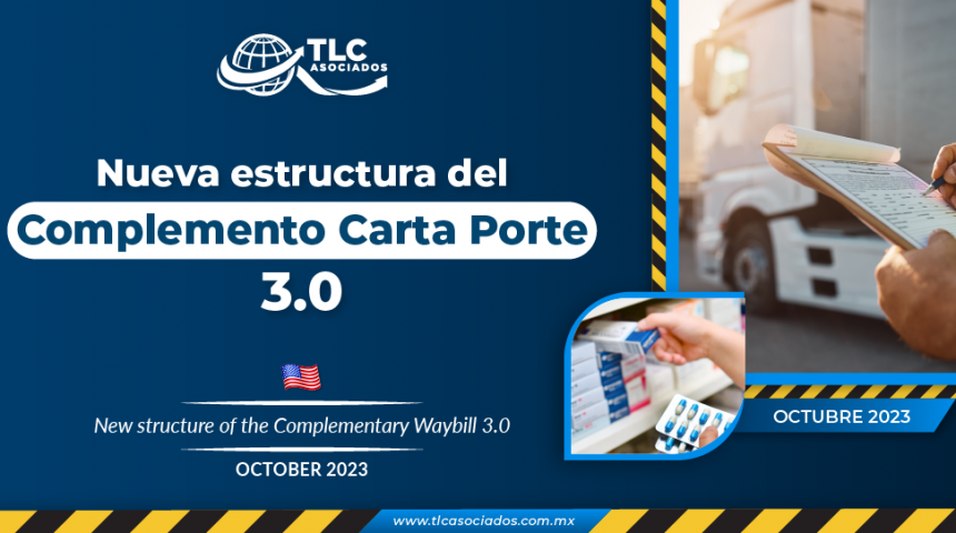 Nueva estructura del Complemento Carta Porte 3.0