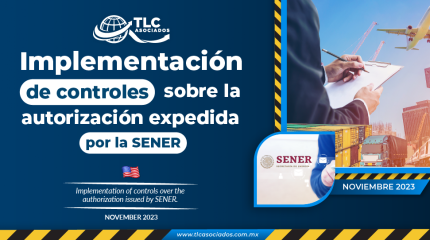Implementación de controles sobre la autorización expedida por la SENER