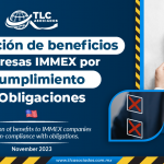 Cancelación de beneficios a empresas IMMEX por Incumplimiento de Obligaciones
