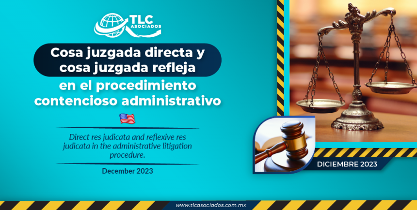 Cosa juzgada directa y cosa juzgada refleja en el procedimiento contencioso administrativo