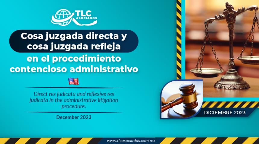 Cosa juzgada directa y cosa juzgada refleja en el procedimiento contencioso administrativo