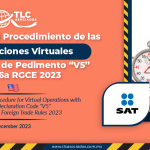 Modifican el Procedimiento de las Operaciones Virtuales con Clave de Pedimento “V5” VA 6a RGCE 2023