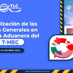 Actualización de las Reglas Generales en Materia Aduanera del T-MEC