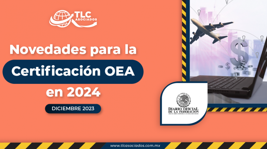 Novedades para la certificación OEA en 2024