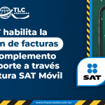SAT habilita la emisión de facturas con complemento carta porte a través de Factura SAT Móvil