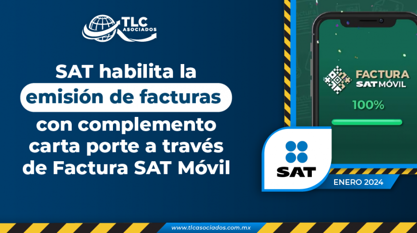 SAT habilita la emisión de facturas con complemento carta porte a través de Factura SAT Móvil