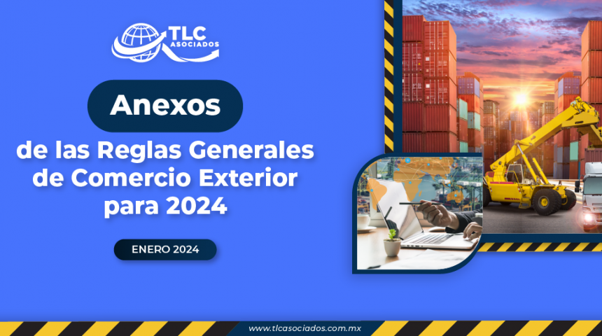 Anexos de las Reglas Generales de Comercio Exterior para 2024