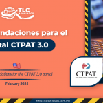 Recomendaciones para el portal CTPAT 3.0