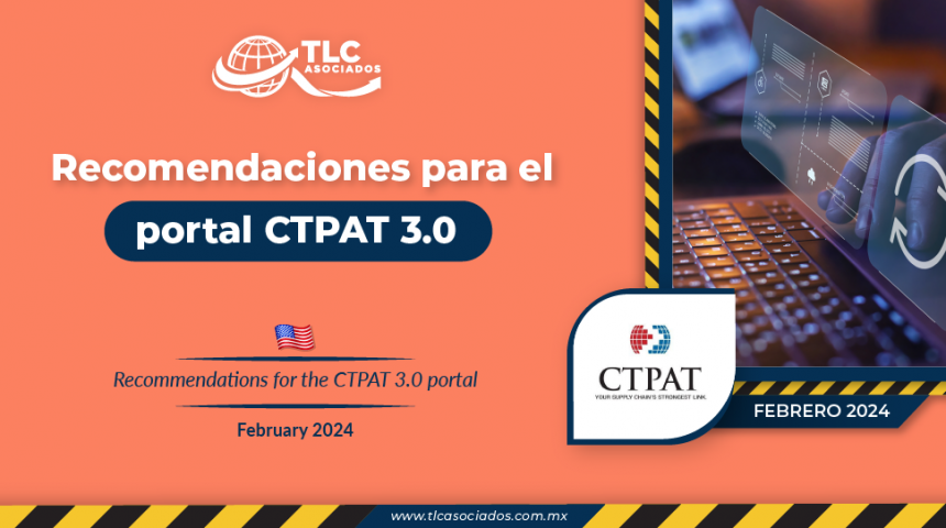 Recomendaciones para el portal CTPAT 3.0