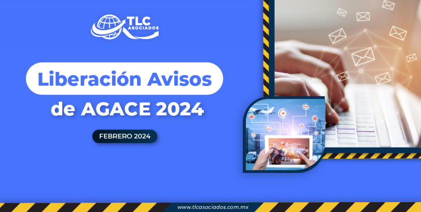 Liberación Avisos de AGACE 2024