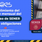 Cumplimiento del reporte mensual del permiso de SENER y otras obligaciones