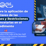 Detalle sobre la aplicación de las claves de las Regulaciones y Restricciones No Arancelarias en el pedimento