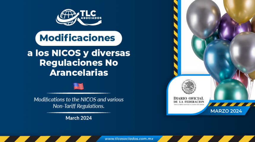 Modificaciones a los NICOS y diversas Regulaciones No Arancelarias