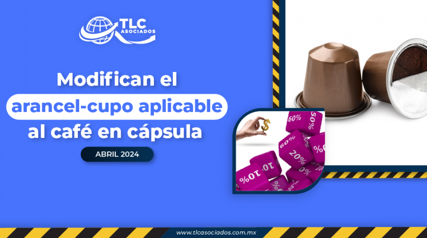 Modifican el arancel-cupo aplicable al café en cápsula