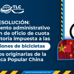 Procedimiento administrativo de revisión de oficio de cuota compensatoria impuesta a las importaciones de bicicletas para niños originarias de la República Popular China