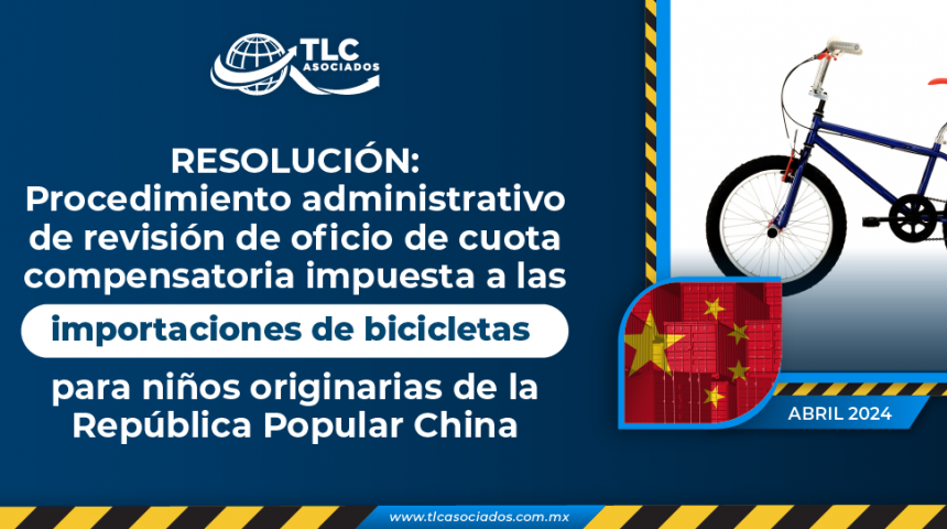 Procedimiento administrativo de revisión de oficio de cuota compensatoria impuesta a las importaciones de bicicletas para niños originarias de la República Popular China