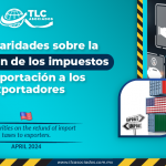 Particularidades sobre la devolución de los impuestos de importación a los exportadores