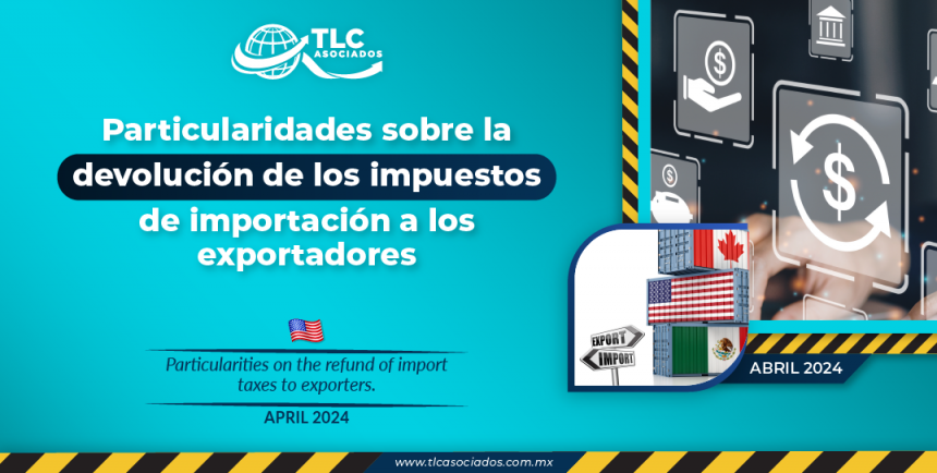 Particularidades sobre la devolución de los impuestos de importación a los exportadores