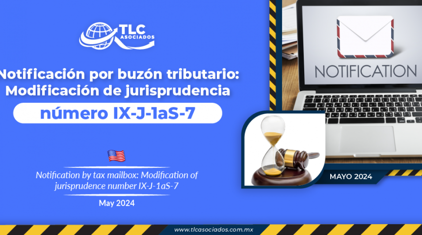 Notificación por buzón tributario: Modificación de jurisprudencia número IX-J-1aS-7