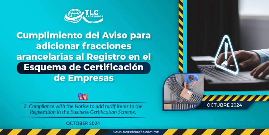 Cumplimiento del Aviso para adicionar fracciones arancelarias al Registro en el Esquema de Certificación de Empresas