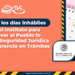 Conoce los días inhábiles para el Instituto para Devolver al Pueblo lo Robado: Seguridad Jurídica y Transparencia en Trámites