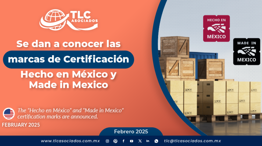 Se dan a conocer las marcas de Certificación Hecho en México y Made in Mexico