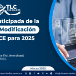 Versión anticipada de la Primera Modificación a las RGCE para 2025