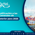 Primera modificación a las Reglas Generales de Comercio Exterior para 2025