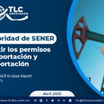 Nueva autoridad de SENER para emitir los permisos de importación y exportación
