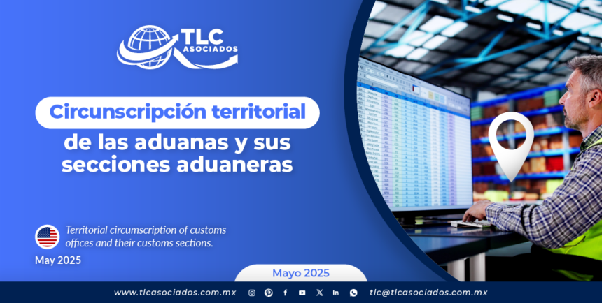 Circunscripción territorial de las aduanas y sus secciones aduaneras