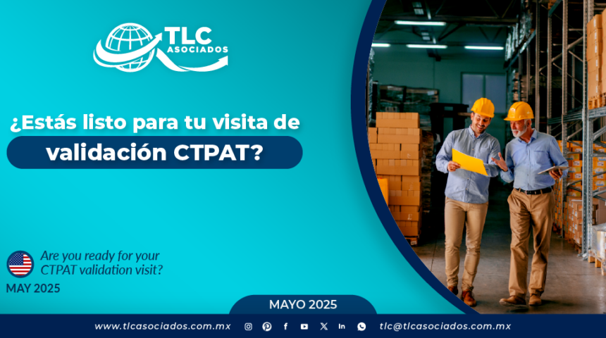 ¿Estás listo para tu visita de validación CTPAT?